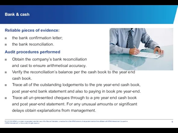 Bank & cash Reliable pieces of evidence: the bank confirmation