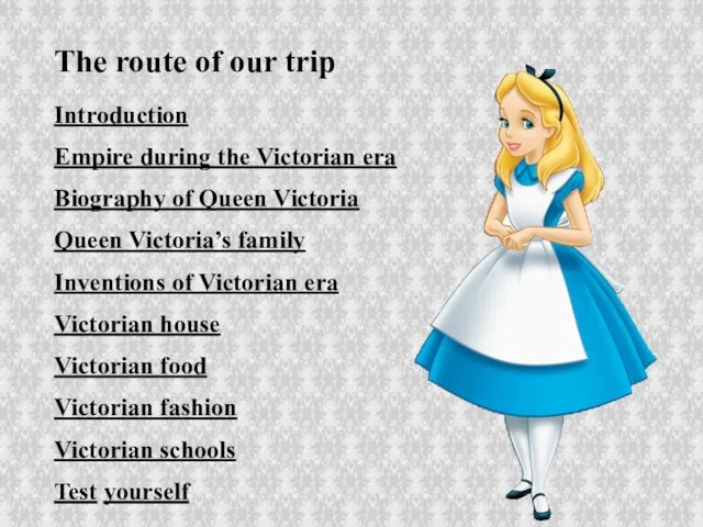 The route of our trip Biography of Queen Victoria Empire