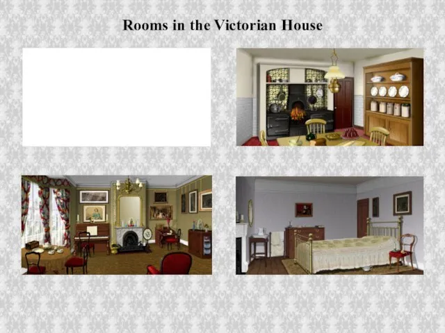 Rooms in the Victorian House