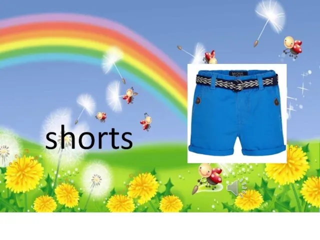 shorts