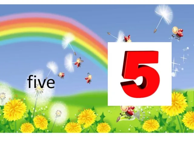 five