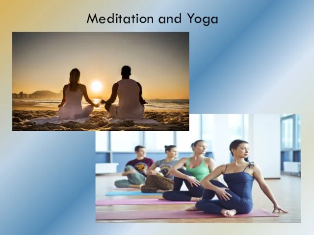 Meditation and Yoga