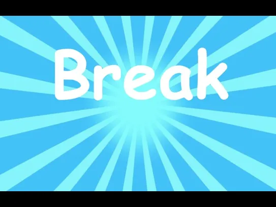 Break