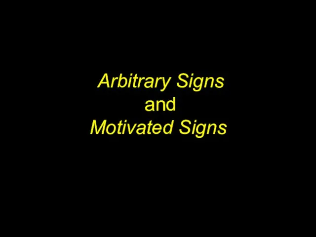 Arbitrary Signs and Motivated Signs