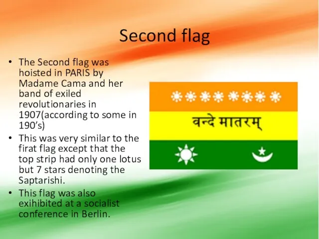 The Second flag was hoisted in PARIS by Madame Cama