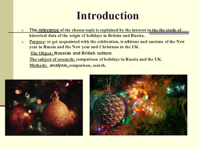 Introduction The relevance of the chosen topic is explained by