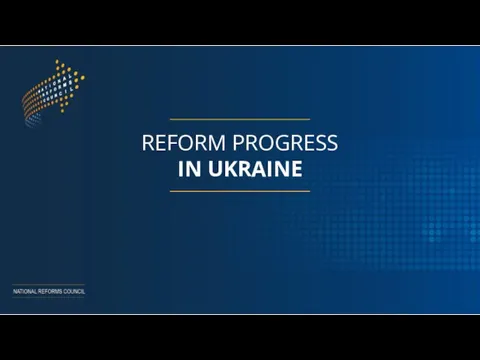 Reform progress in Ukraine