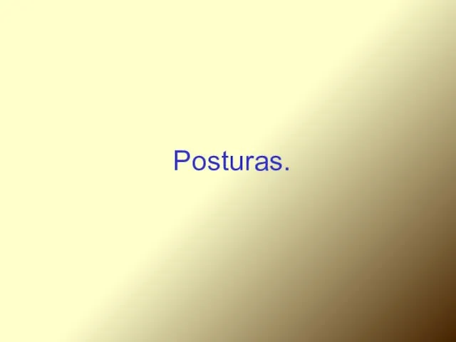 Posturas.