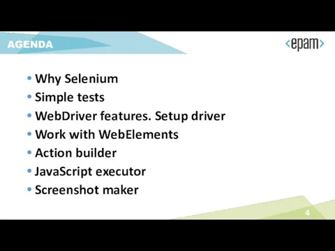 Why Selenium Simple tests WebDriver features. Setup driver Work with