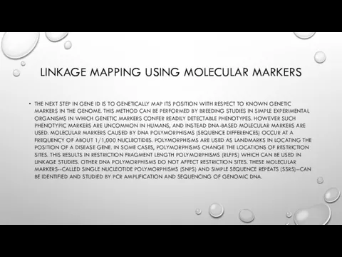 LINKAGE MAPPING USING MOLECULAR MARKERS THE NEXT STEP IN GENE