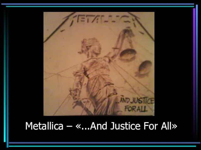 Metallica – «...And Justice For All»