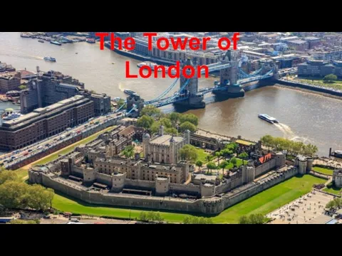 The Tower of London