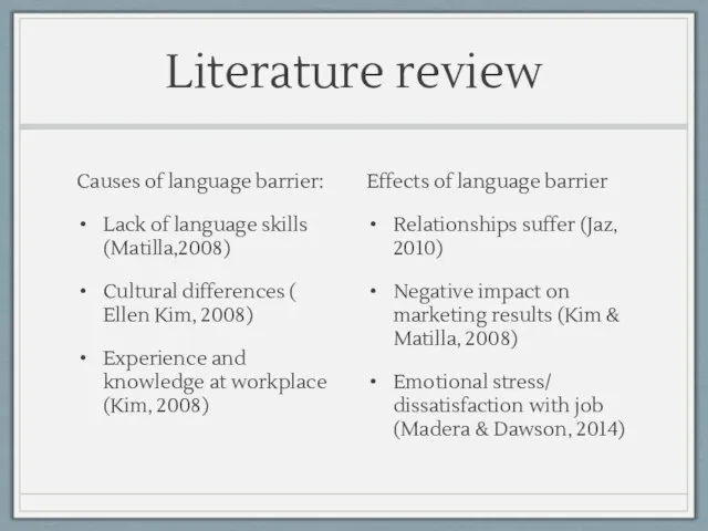 Literature review Causes of language barrier: Lack of language skills