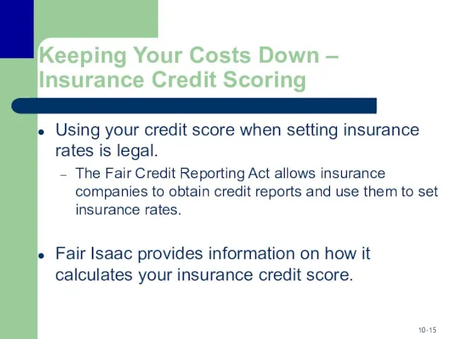 Keeping Your Costs Down – Insurance Credit Scoring Using your