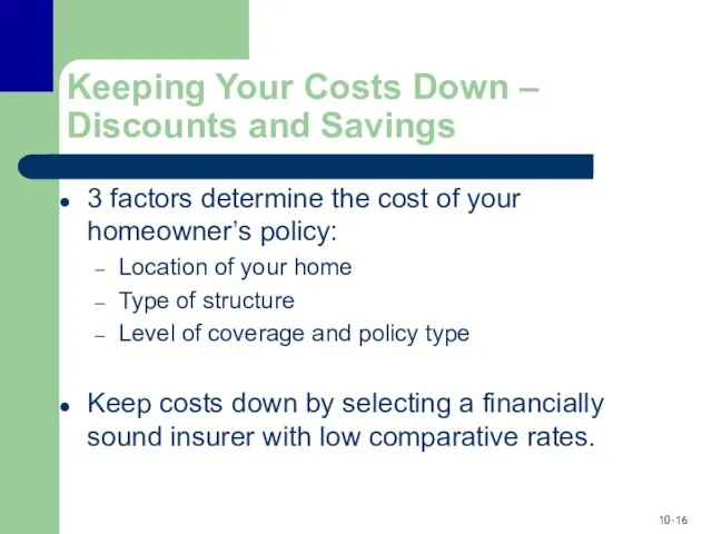 Keeping Your Costs Down – Discounts and Savings 3 factors