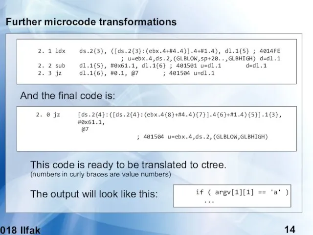 (c) 2018 Ilfak Guilfanov Further microcode transformations And the final