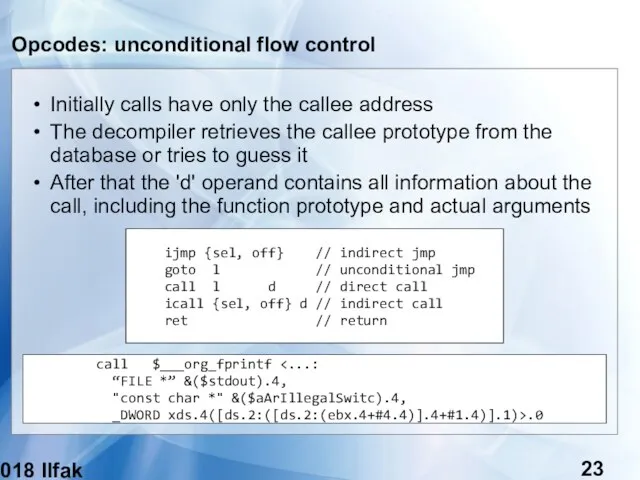 (c) 2018 Ilfak Guilfanov Opcodes: unconditional flow control Initially calls