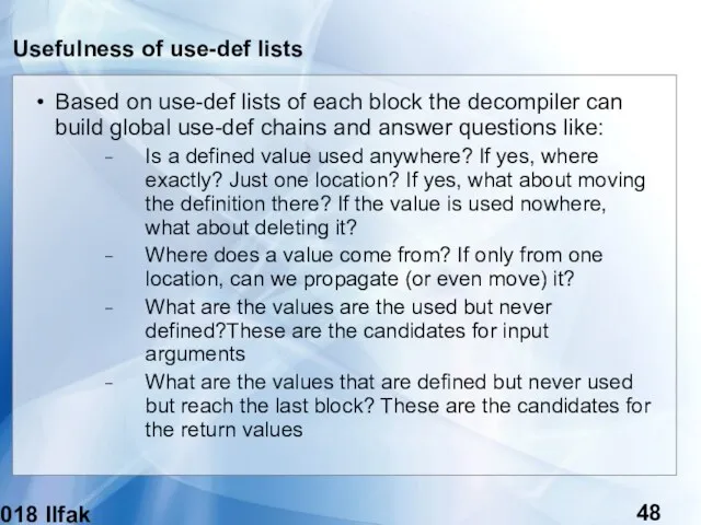 (c) 2018 Ilfak Guilfanov Usefulness of use-def lists Based on