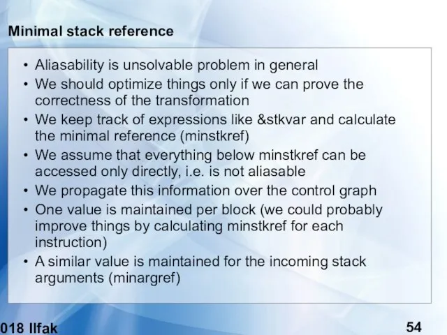 (c) 2018 Ilfak Guilfanov Minimal stack reference Aliasability is unsolvable