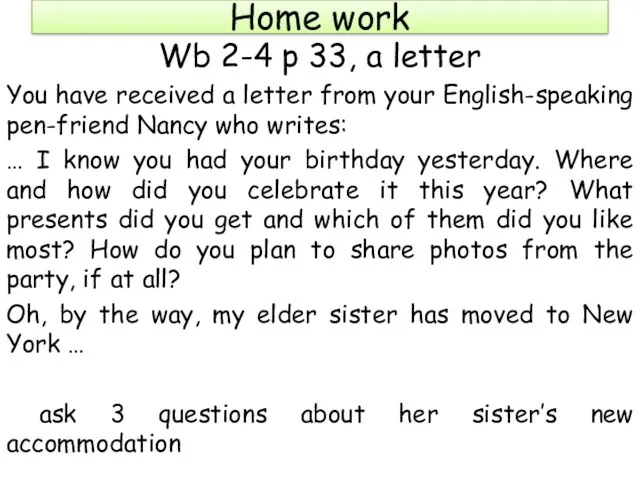 Home work Wb 2-4 p 33, a letter You have