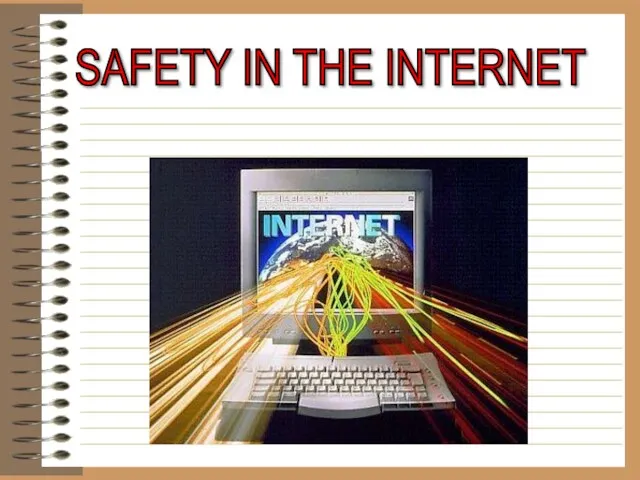 SAFETY IN THE INTERNET
