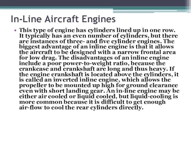 In-Line Aircraft Engines This type of engine has cylinders lined