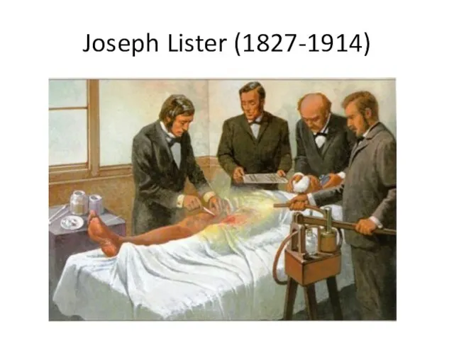 Joseph Lister (1827-1914)