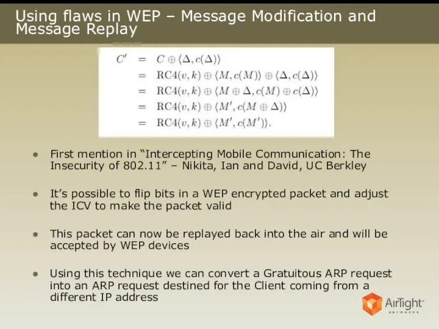 Using flaws in WEP – Message Modification and Message Replay