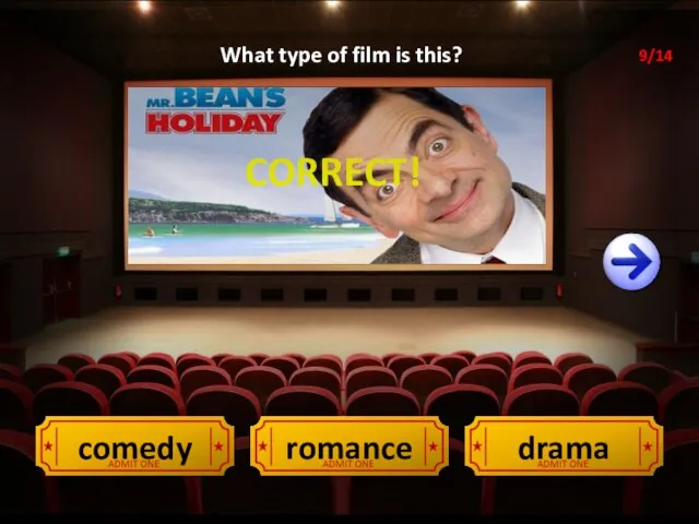 CORRECT! comedy romance drama What type of film is this? 9/14