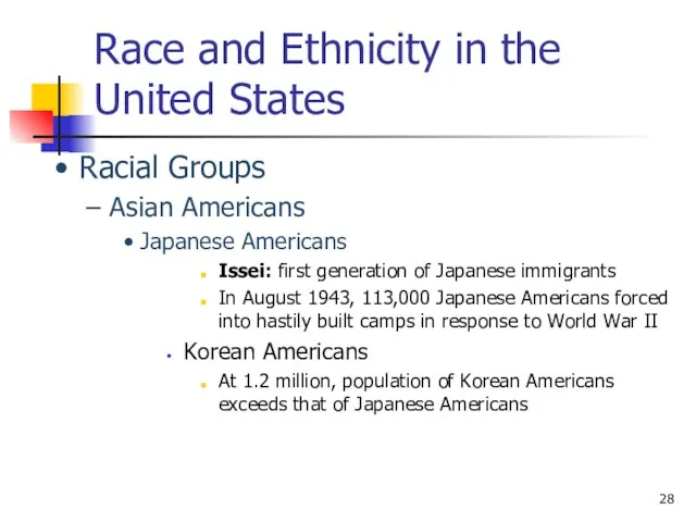 Race and Ethnicity in the United States Issei: first generation