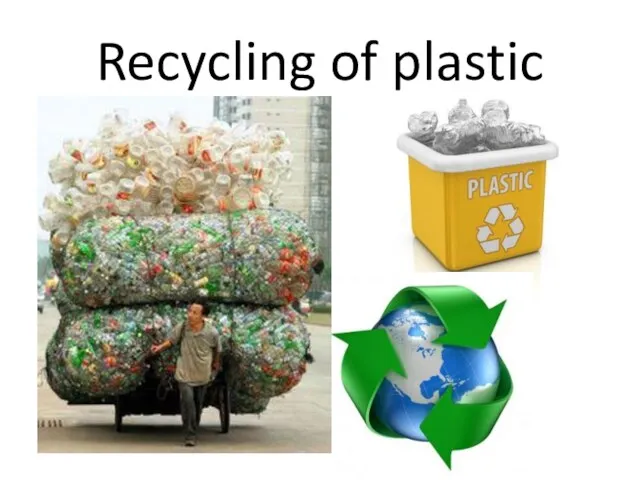 Recycling of plastic