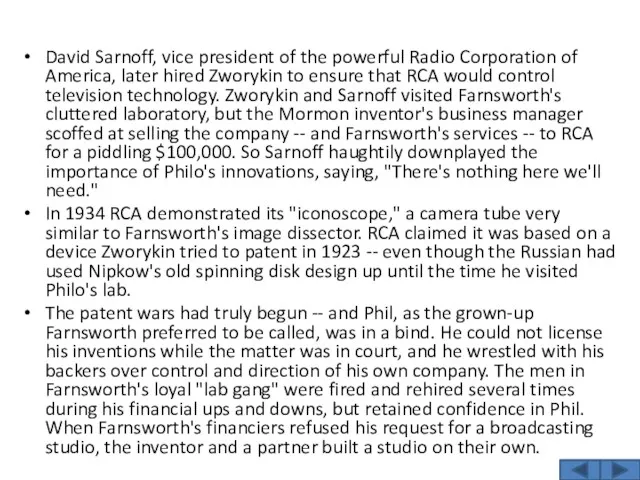 David Sarnoff, vice president of the powerful Radio Corporation of