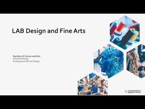 LAB Design and Fine Arts Bachelor of Culture and Arts Industrial Design Packaging and Brand Design