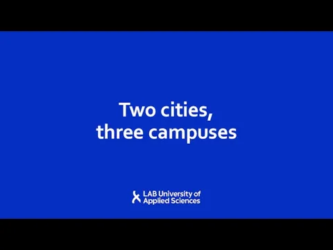 Two cities, three campuses
