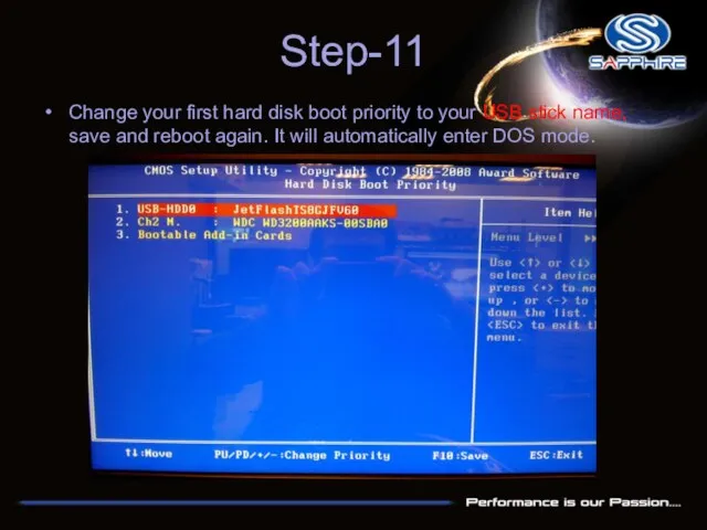 Step-11 Change your first hard disk boot priority to your