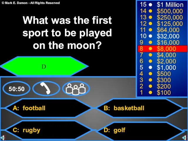 A: football C: rugby B: basketball D: golf 50:50 15