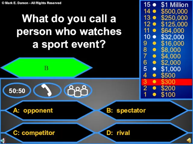 A: opponent C: competitor B: spectator D: rival 50:50 15