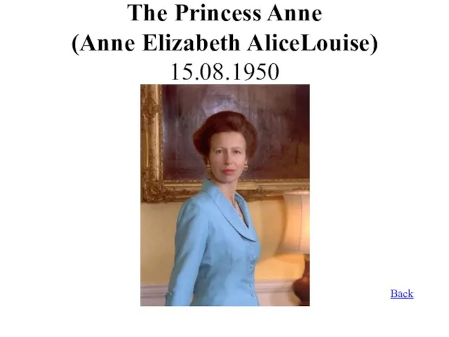 The Princess Anne (Anne Elizabeth AliceLouise) 15.08.1950 Back