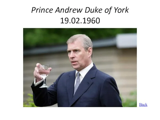 Prince Andrew Duke of York 19.02.1960 Back