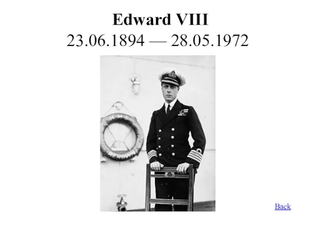Edward VIII 23.06.1894 — 28.05.1972 Back