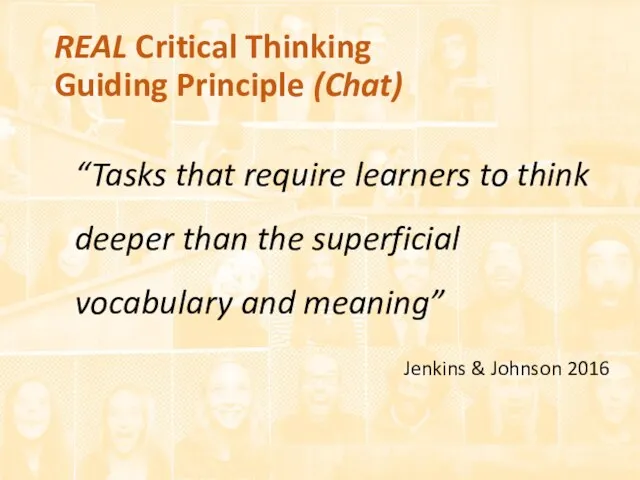 “Tasks that require learners to think deeper than the superficial