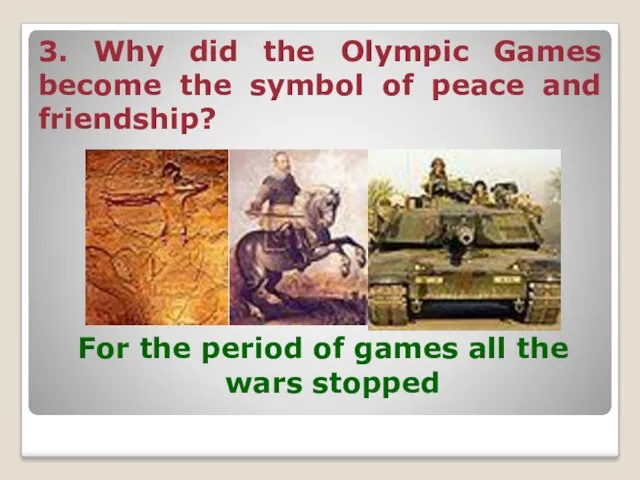 3. Why did the Olympic Games become the symbol of