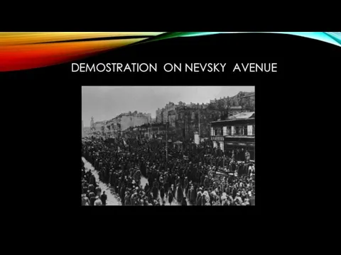 DEMOSTRATION ON NEVSKY AVENUE