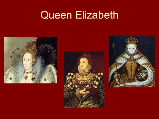 Queen Elizabeth