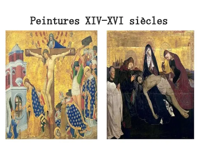 Peintures XIV-XVI siècles
