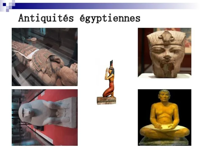 Antiquités égyptiennes