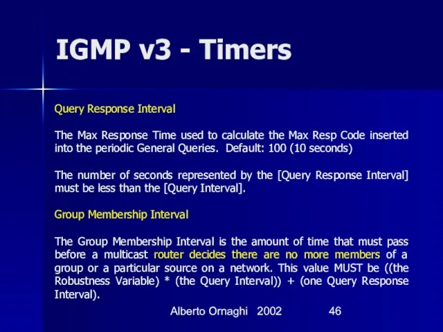 Alberto Ornaghi 2002 IGMP v3 - Timers Query Response Interval