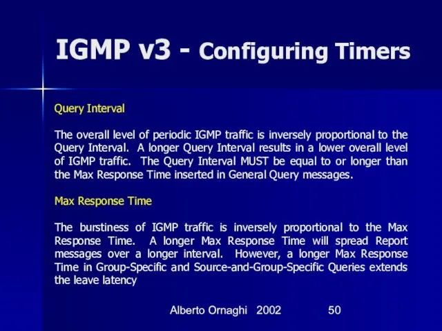 Alberto Ornaghi 2002 IGMP v3 - Configuring Timers Query Interval