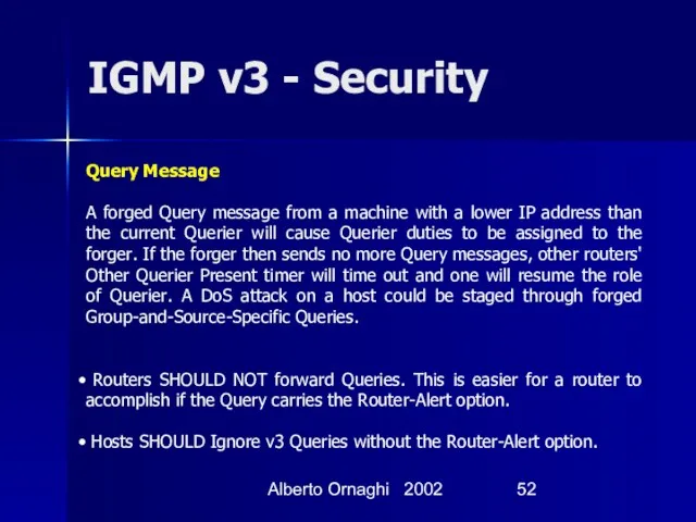 Alberto Ornaghi 2002 IGMP v3 - Security Query Message A