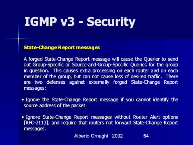 Alberto Ornaghi 2002 IGMP v3 - Security State-Change Report messages